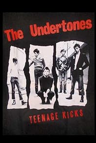 Primary photo for Teenage Kicks: The Undertones
