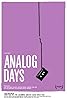 Analog Days (2006) Poster