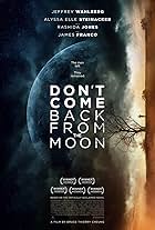 Don't Come Back from the Moon