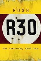 Rush: R30 (2005)