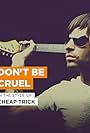 Cheap Trick: Don't Be Cruel (1988)