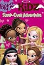 Bratz Kidz: Sleep-Over Adventure (2007)