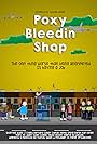 Poxy Bleedin Shop (2018)