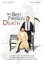 My Best Friend's Death (2015)