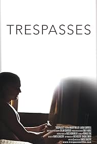 Trespasses (2012)