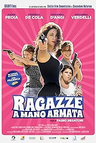 Primary photo for Ragazze a mano armata Primary photo for Ragazze a mano armata