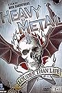 Heavy Metal: Louder Than Life (2006)