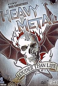 Heavy Metal: Louder Than Life (2006)