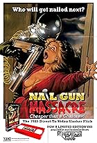 New poster for the 2012 Nail Gun Massacre "Retro" VHS Edition. Available at http://www.nailgunmassacre.com.