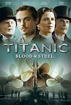 Titanic - Blood & Steel