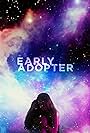 Early Adopter (2024)