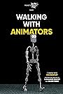 Walking with Animators