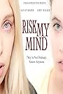 Risk My Mind (2011)