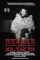 Beware of Mr. Baker