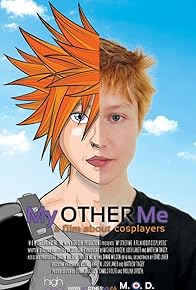 Primary photo for My Other Me: A Film About Cosplayers