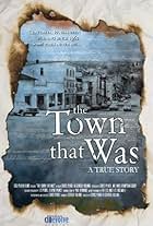 The Town That Was (2007)