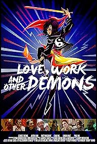 Love, Work & Other Demons (2016)