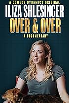 Iliza Shlesinger: Over & Over