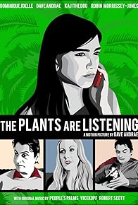 Primary photo for The Plants Are Listening
