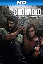 Grounded: Making the Last of Us (2013)