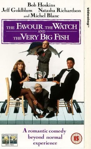 Jeff Goldblum, Bob Hoskins, Natasha Richardson, and Michel Blanc in Der Gefallen, die Uhr und der sehr große Fisch (1991)