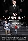 By Man's Hand (2011)