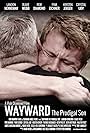 Wayward: The Prodigal Son (2014)