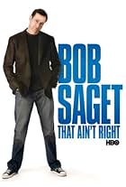 Bob Saget: That Ain't Right (2007)