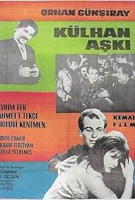 Hayri Caner, Evrim Fer, Orhan Günsiray, Hulusi Kentmen, and Ahmet Tarik Tekçe in Külhan aski (1962)