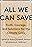 All We Can Save: Truth, Courage and Solutions for the Climate Crisis