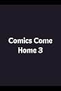 Comics Come Home 3 (1997)