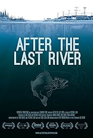 After the Last River (2015)