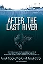 After the Last River (2015)