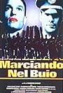 Marciando nel buio (1995)