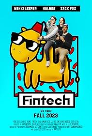 Mekki Leeper, Holmes, and Zack Fox in Fintech (2023)