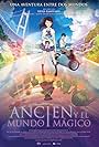 Ancien y el mundo mágico (2017)