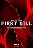 First Kill (TV Series 2022) Poster