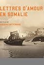 Lettres d'amour en Somalie (1982)