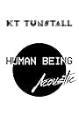 KT Tunstall: Human Being (Acoustic) (2019)