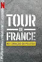 Tour de France: No Coração do Pelotão