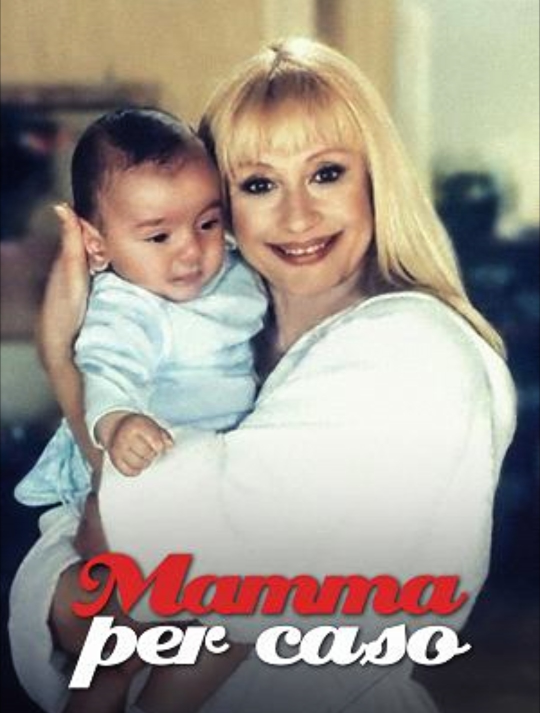 Mamma per caso (1997)