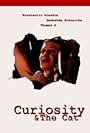 Curiosity & the Cat (1999)