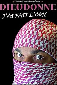 J'ai fait l'con (2008)