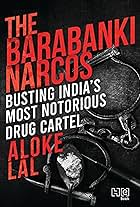 The Barabanki Narcos (2021)