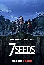 7Seeds (2019)