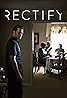 Rectify (TV Series 2013–2016) Poster