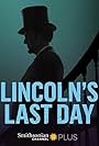 Lincoln's Last Day (2015)