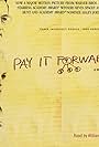 Pay It Forward (2012)