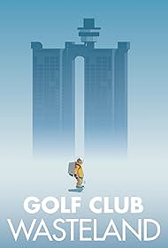 Golf Club: Wasteland (2018)