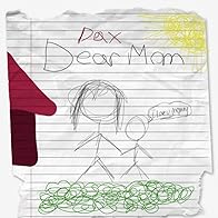 Primary photo for Dax: Dear Mom